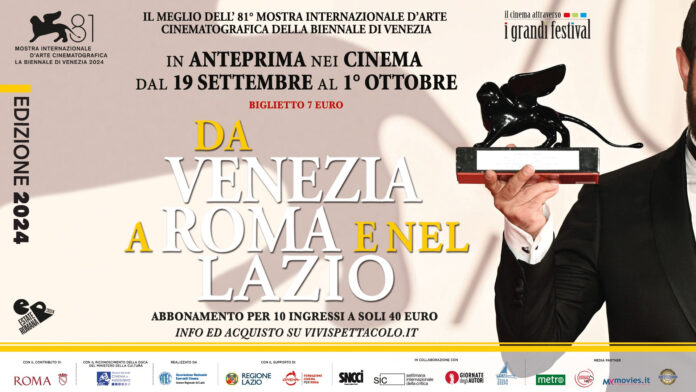 I GRANDI FESTIVAL. Da Venezia a Roma e nel Lazio